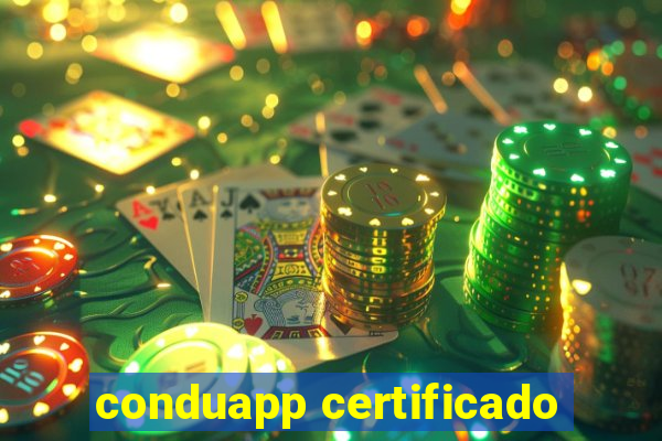 conduapp certificado